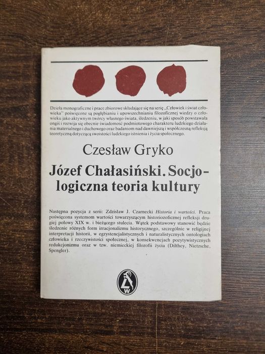 Józef Chałasiński Socjologiczna teoria kultury Gryko