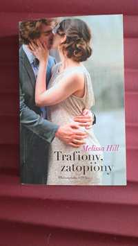 Trafiony zatopiony. Melissa Hill