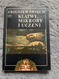 Klątwy, mikroby i uczeni