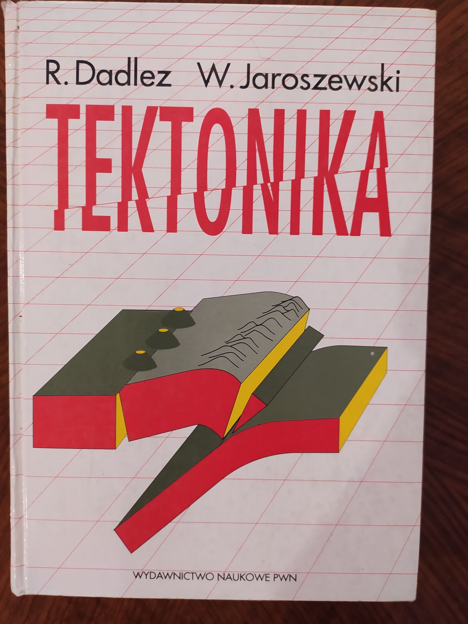 Tektonika  - R. Dadlez, W. Jaroszewski