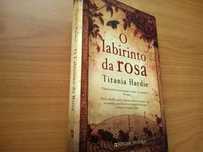 O Labirinto da Rosa - Titania Hardie