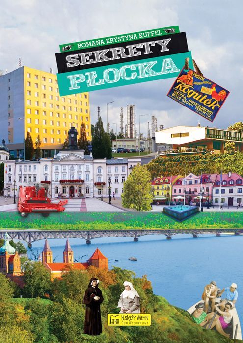 Sekrety Płocka. Księży Młyn. Nowy Produkt