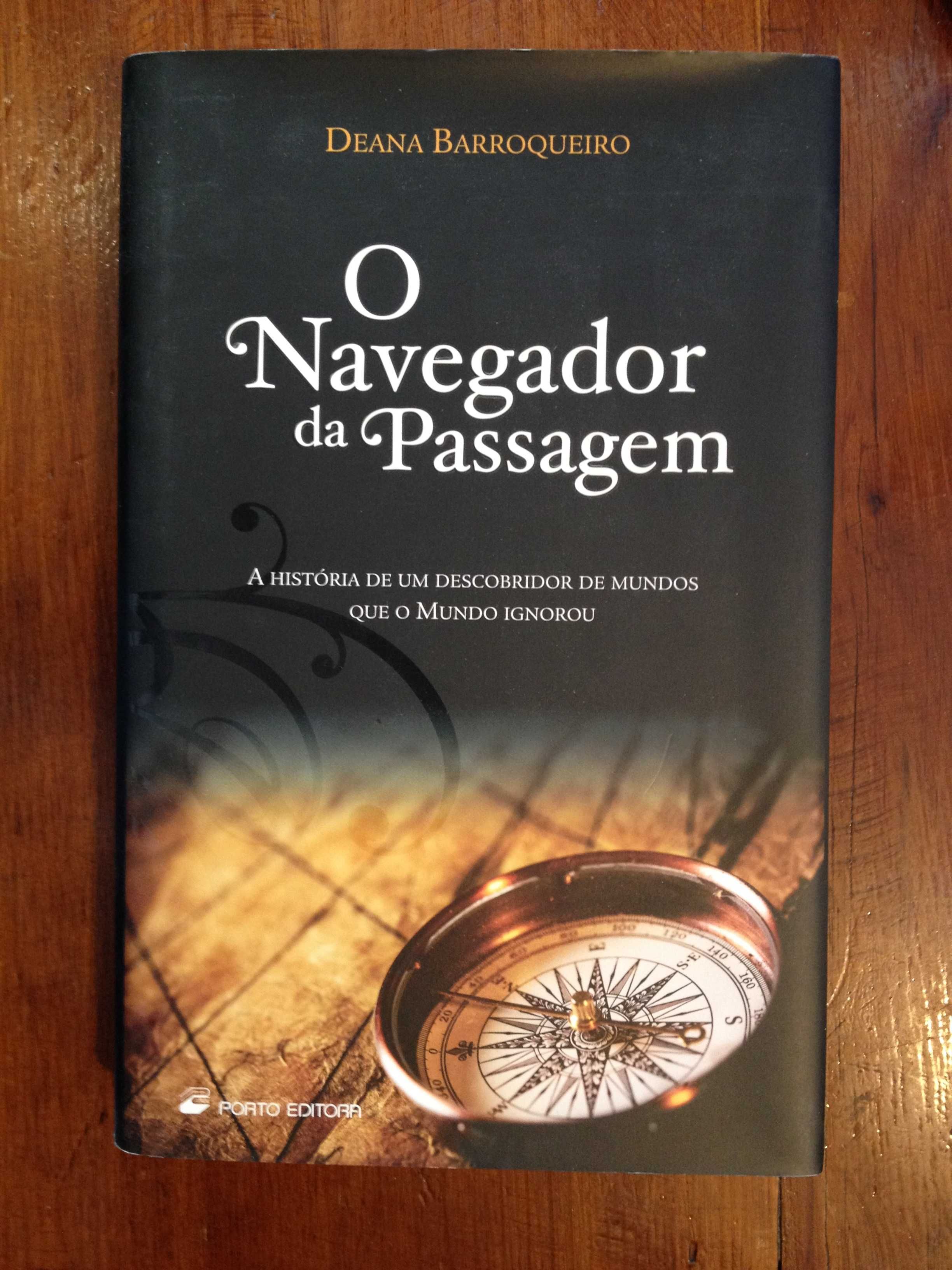 Deana Barroqueiro - O navegador da passagem [autografado]