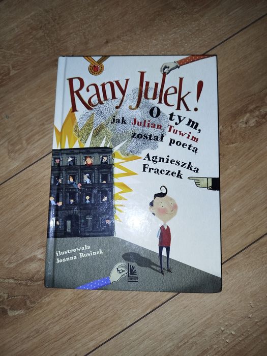 Rany Julek nowa książka lektura o tym jak Julian Tuwim został poetą