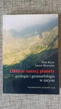 Oblicze naszej planety - geologia i geomorfologia w zarysie