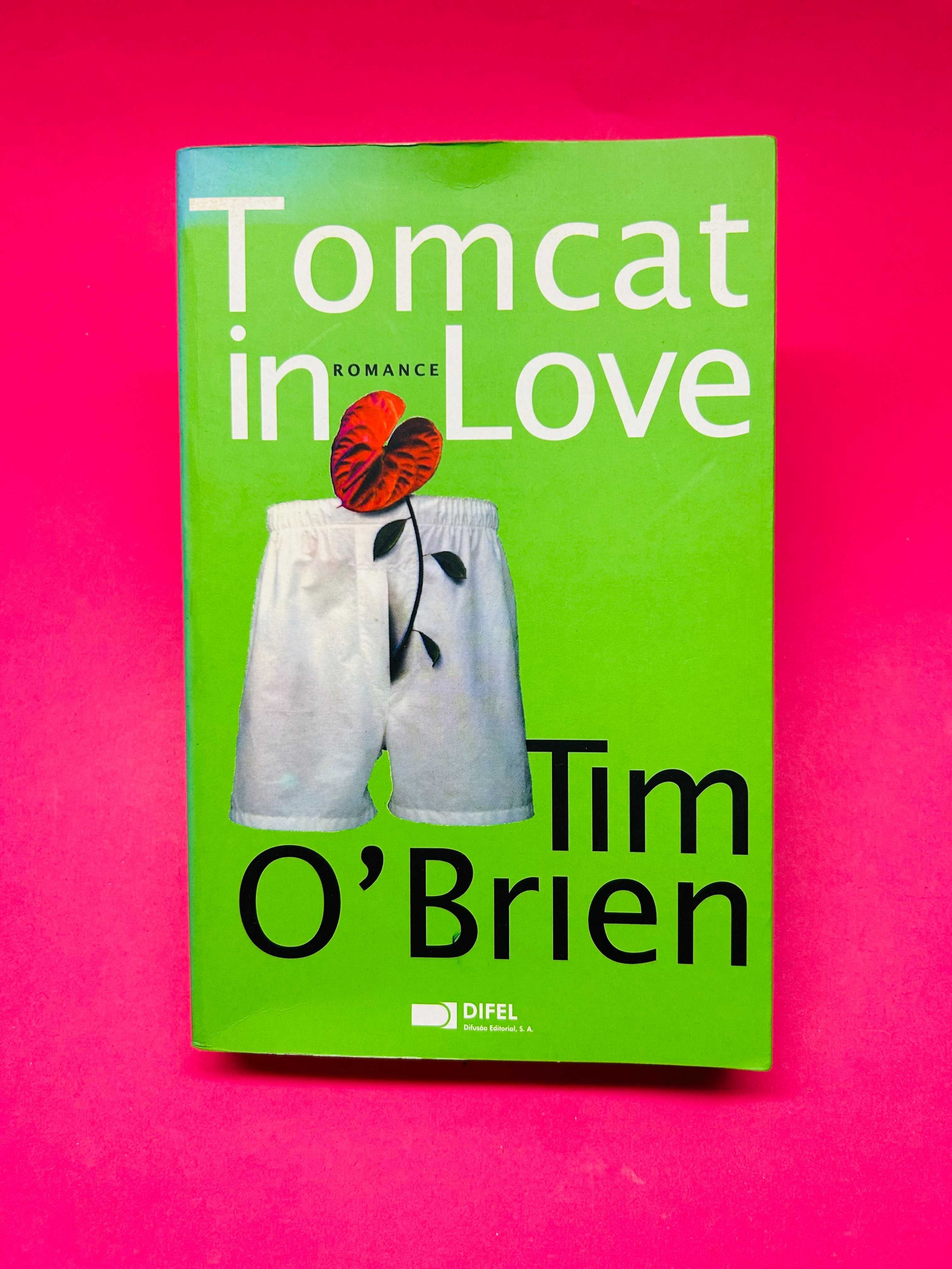 Tomcat in Love - Tim O' Brien