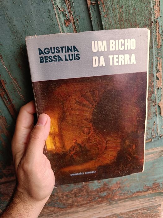Um bicho na terra - Agustina Bessa-Luis
