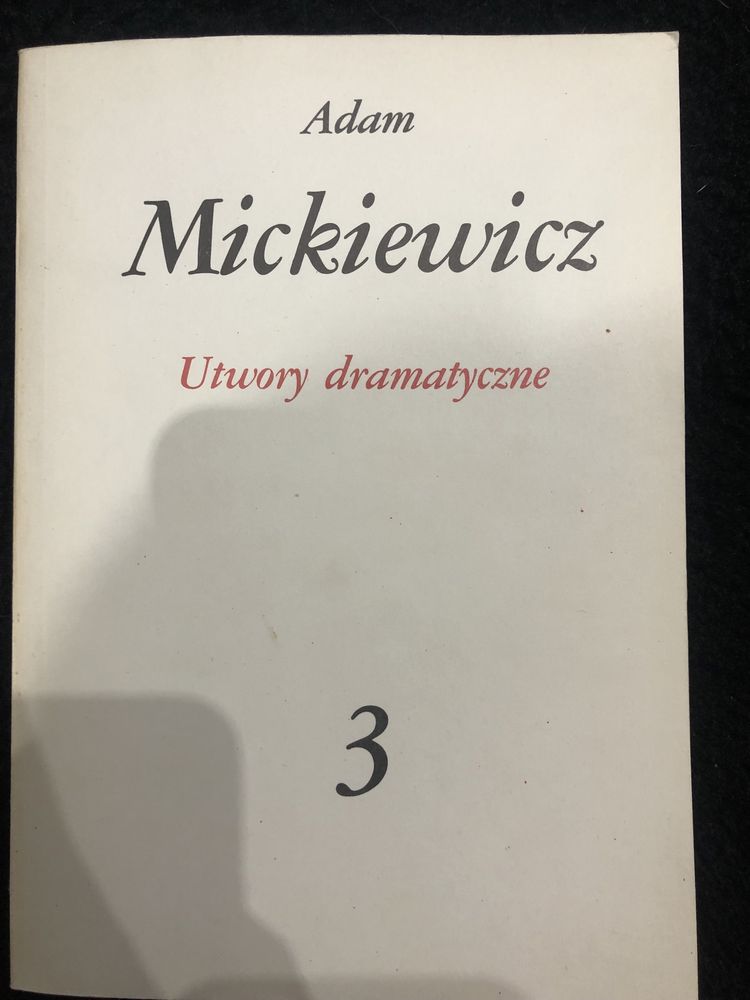 Adam Mickiewicz Utwory dramatyczne