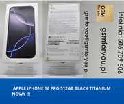 Telefon iPhone 16 Pro 512GB Black Titanium Nowy !!!