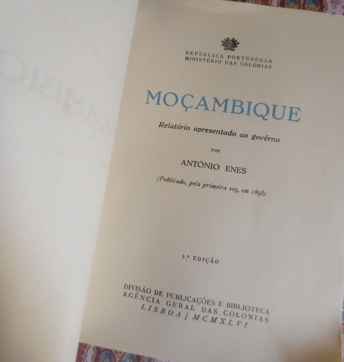 Moçambique Relatório apresentado ao Governo António Enes