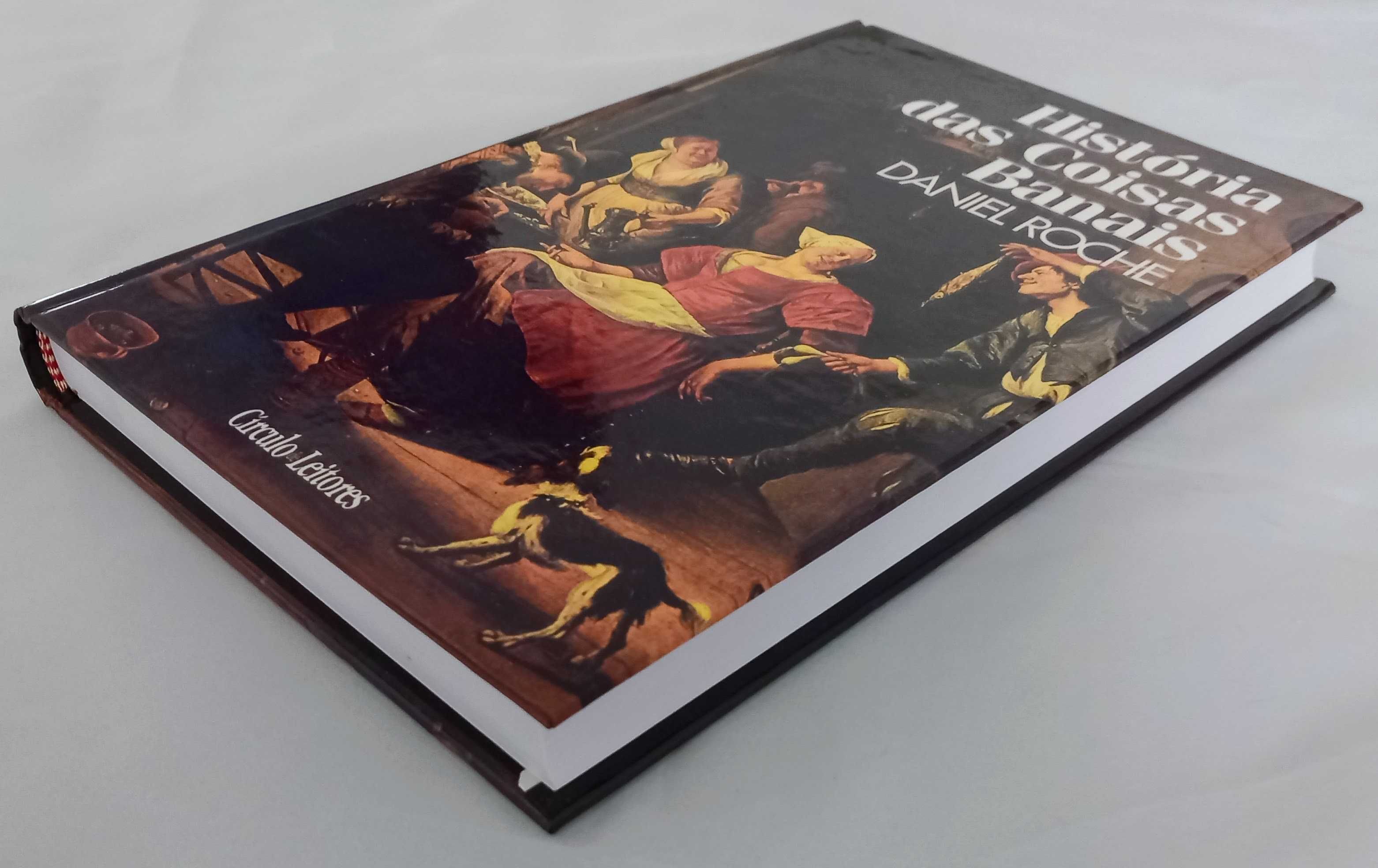 Livro História das Coisas Banais de Daniel Roche [Portes Grátis]