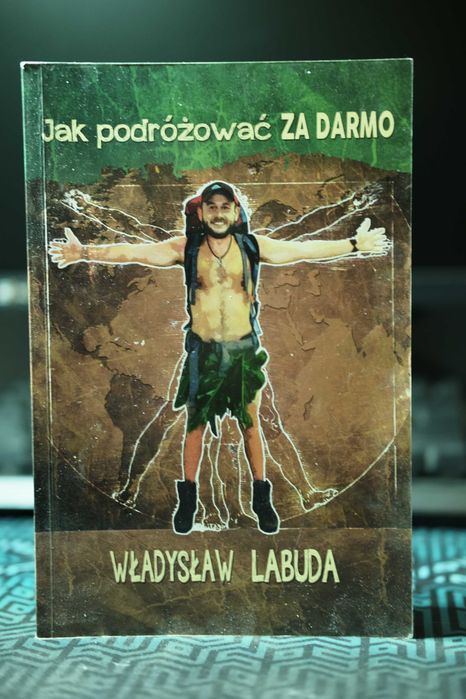 Władysław Labuda - Jak podróżować za darmo