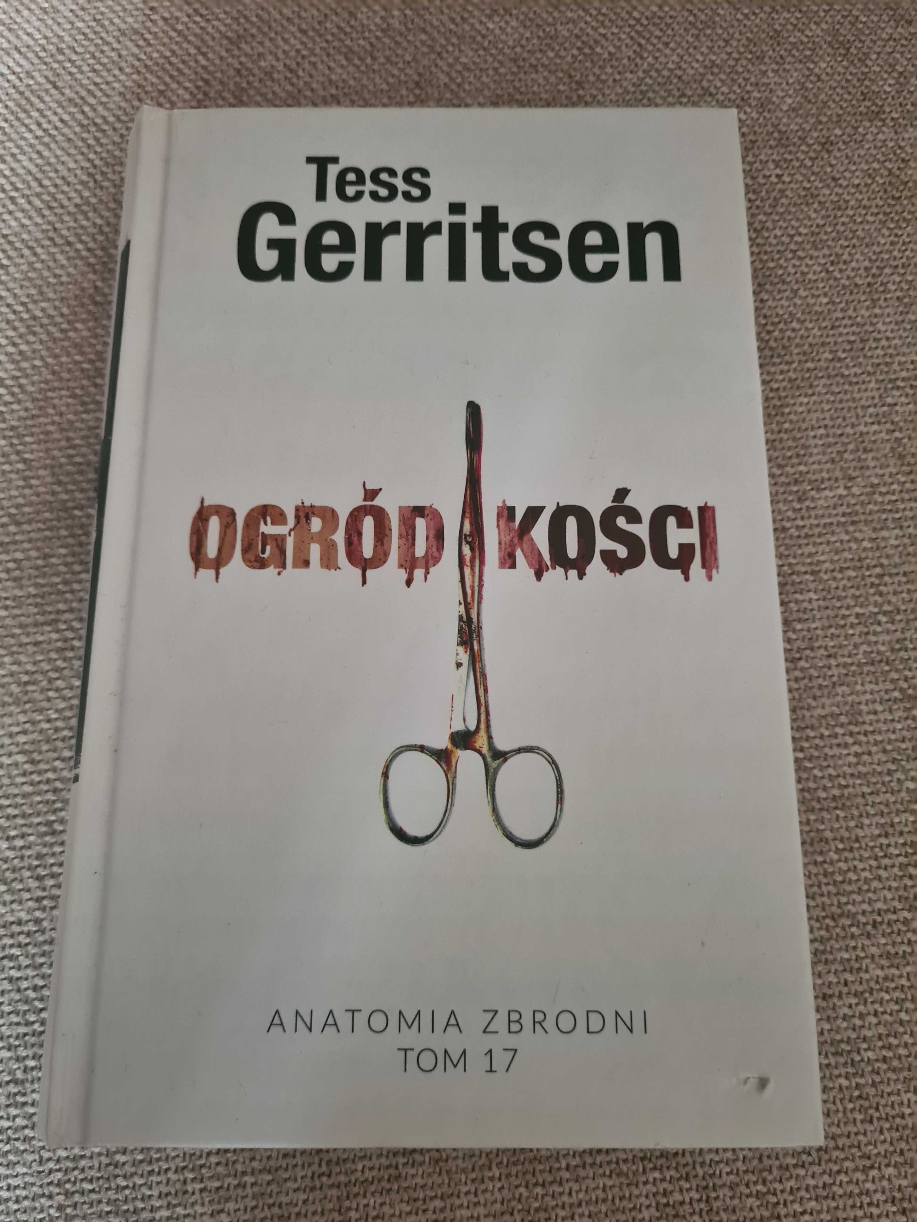 Ogród Kości. Tess Gerritsen