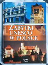 Zabytki UNESCO w Polsce - Joanna Włodarczyk