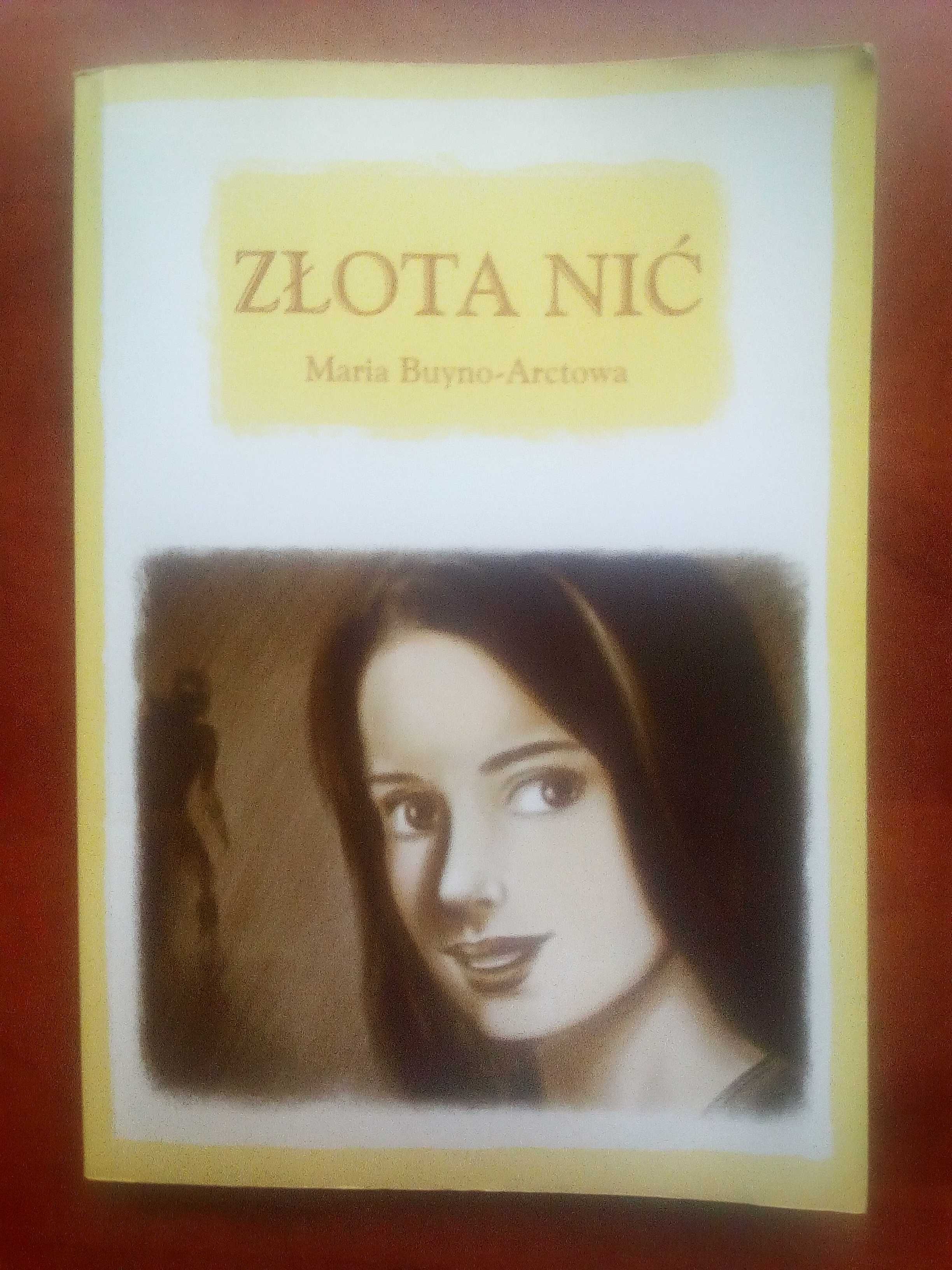 Złota nić, Maria Buyno-Arctowa