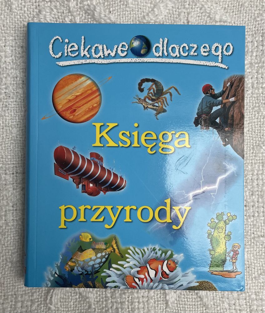 Księga przyrody dla dzieci: Kosmos, Nasza Planeta, Morza, Góry