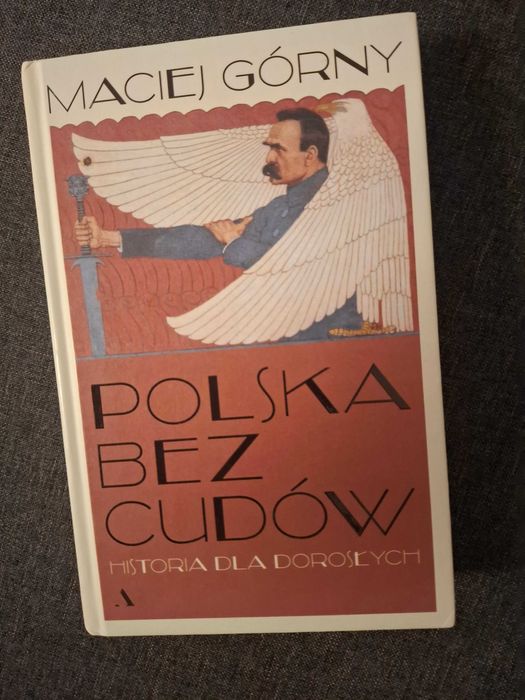 Polska bez cudów. Historia dla dorosłych
