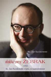 Ekskluzywny żebrak - ks. Jan Kaczkowski