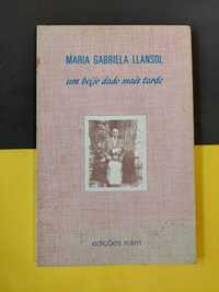 Maria Gabriela Llansol - Um Beijo dado mais tarde, 1ª edição