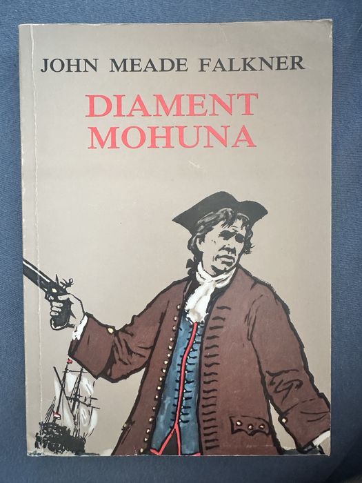 Diament Mohuna. John Meade Falkner