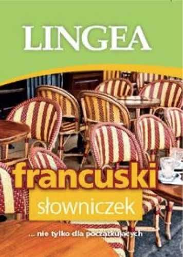 Francuski słowniczek Lingea - praca zbiorowa