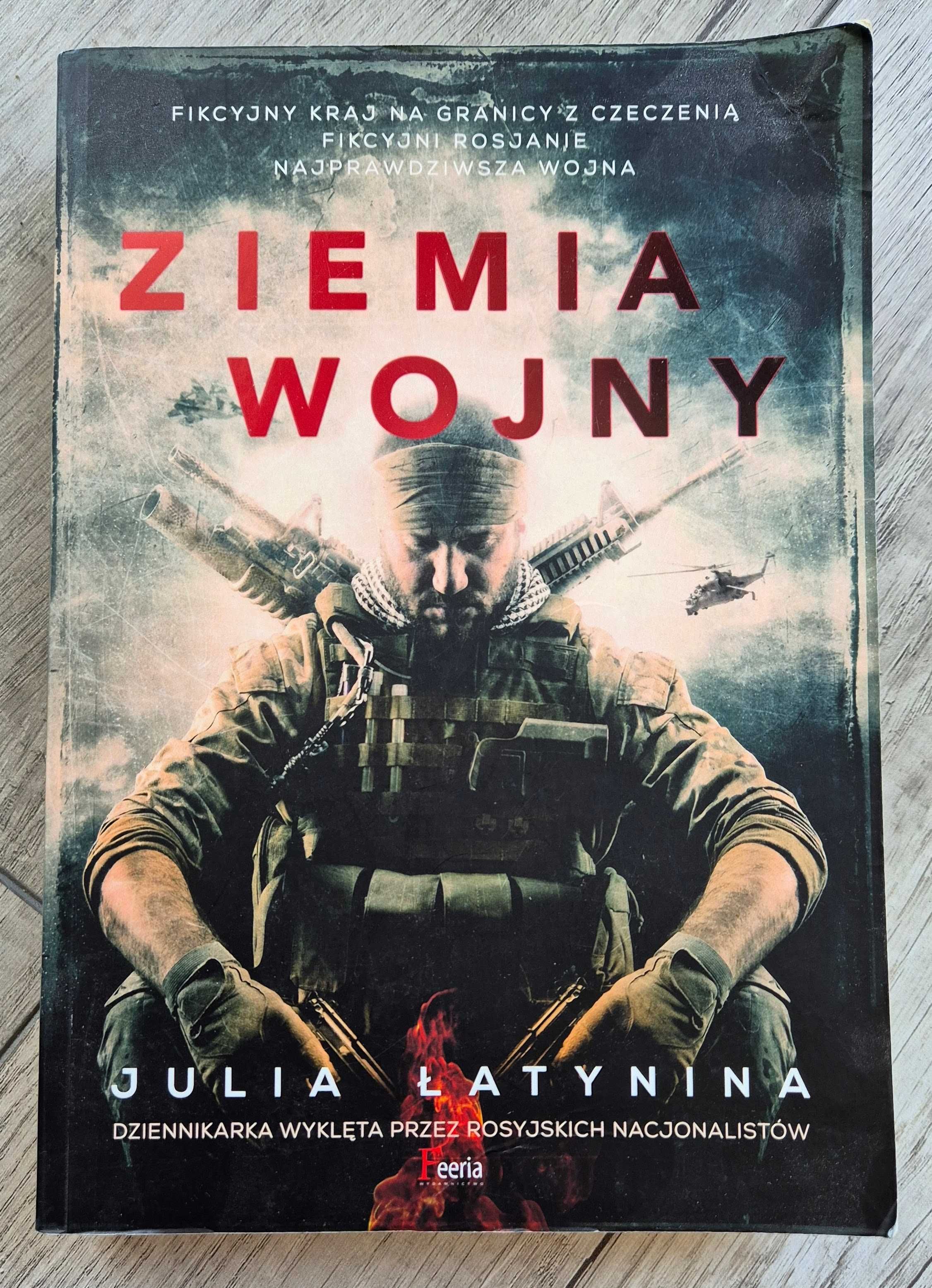 Ziemia Wojny - Julia Łatynina