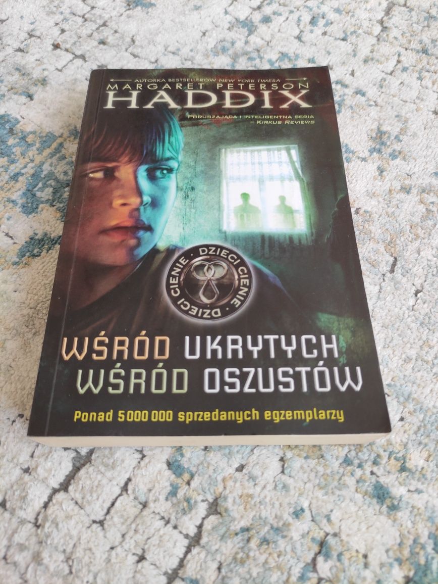 Wśród ukrytych Wśród oszustów.

Margaret Peterson Haddix, fantasy