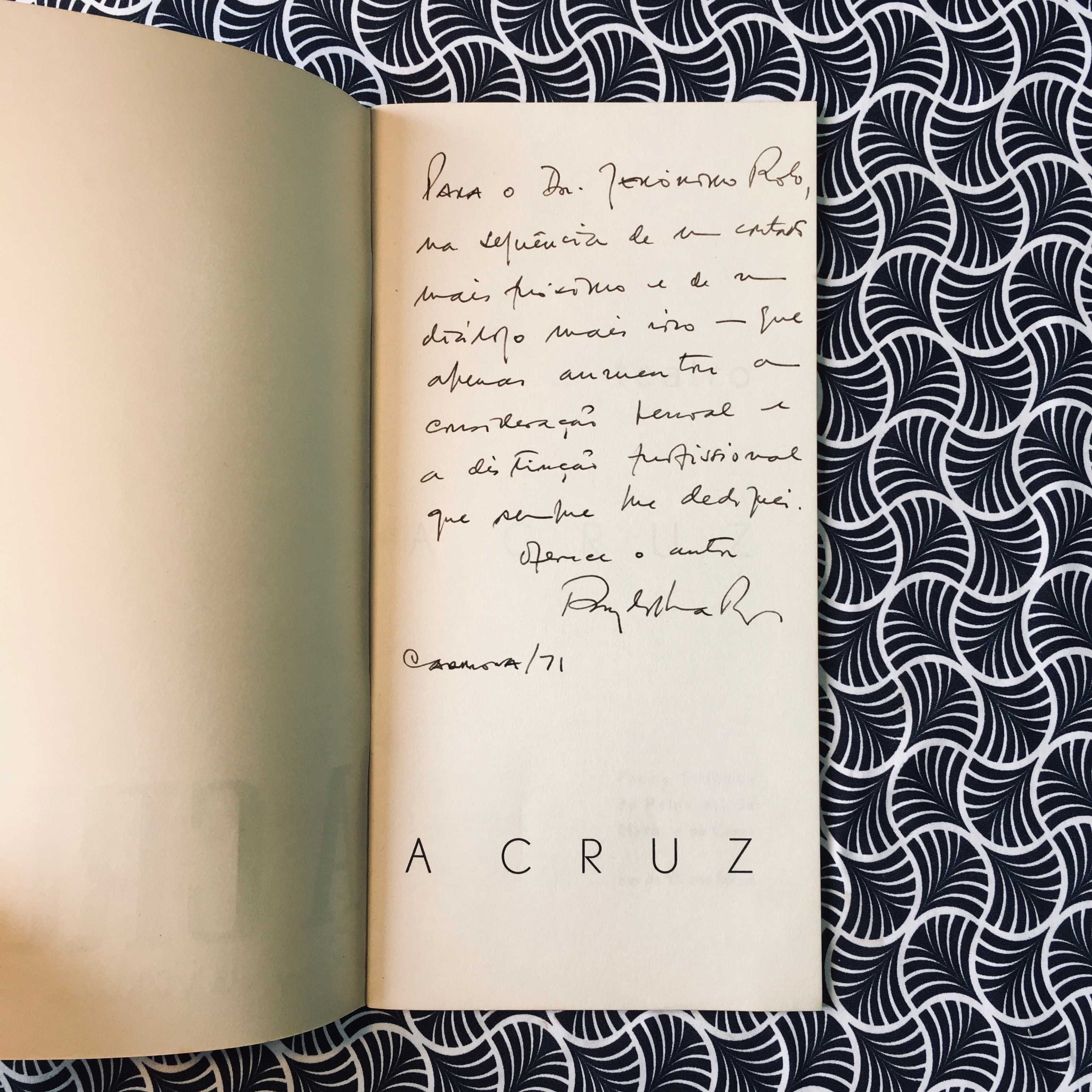 A Cruz (autografado) - Ruy de Vilhena Roque
