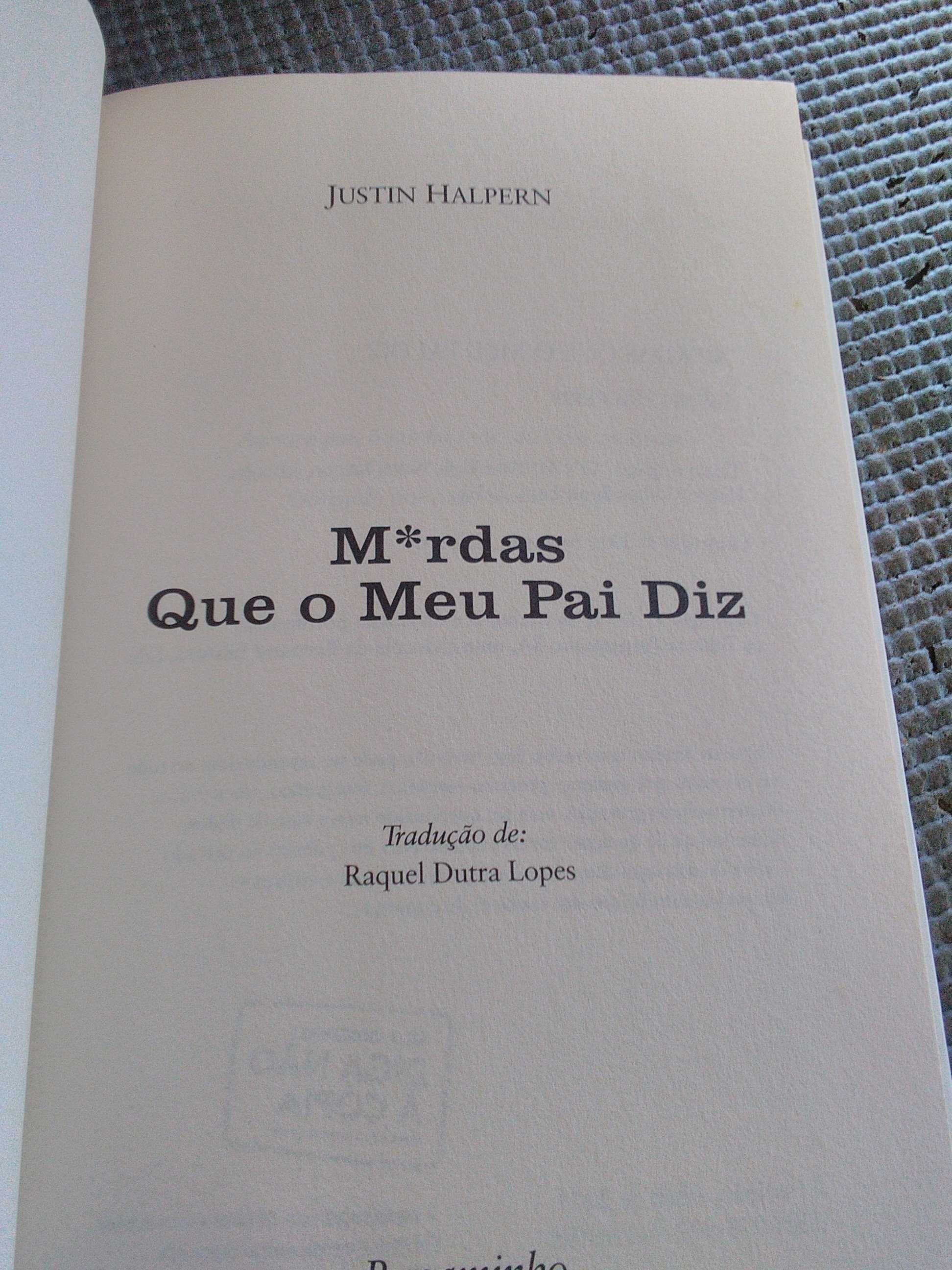 M*rdas que o meu pai diz de Justin Halpern