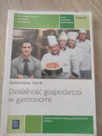 Działalność gastronomiczna w gastronomii tom III