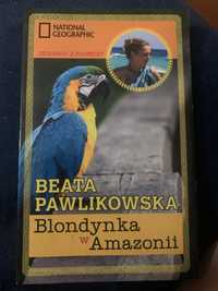 Książka Blondynka w Amazonii - Beaty Pawlikowskiej