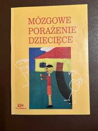 Mózgowe porażenie dziecięce Moniki Głogowskiej