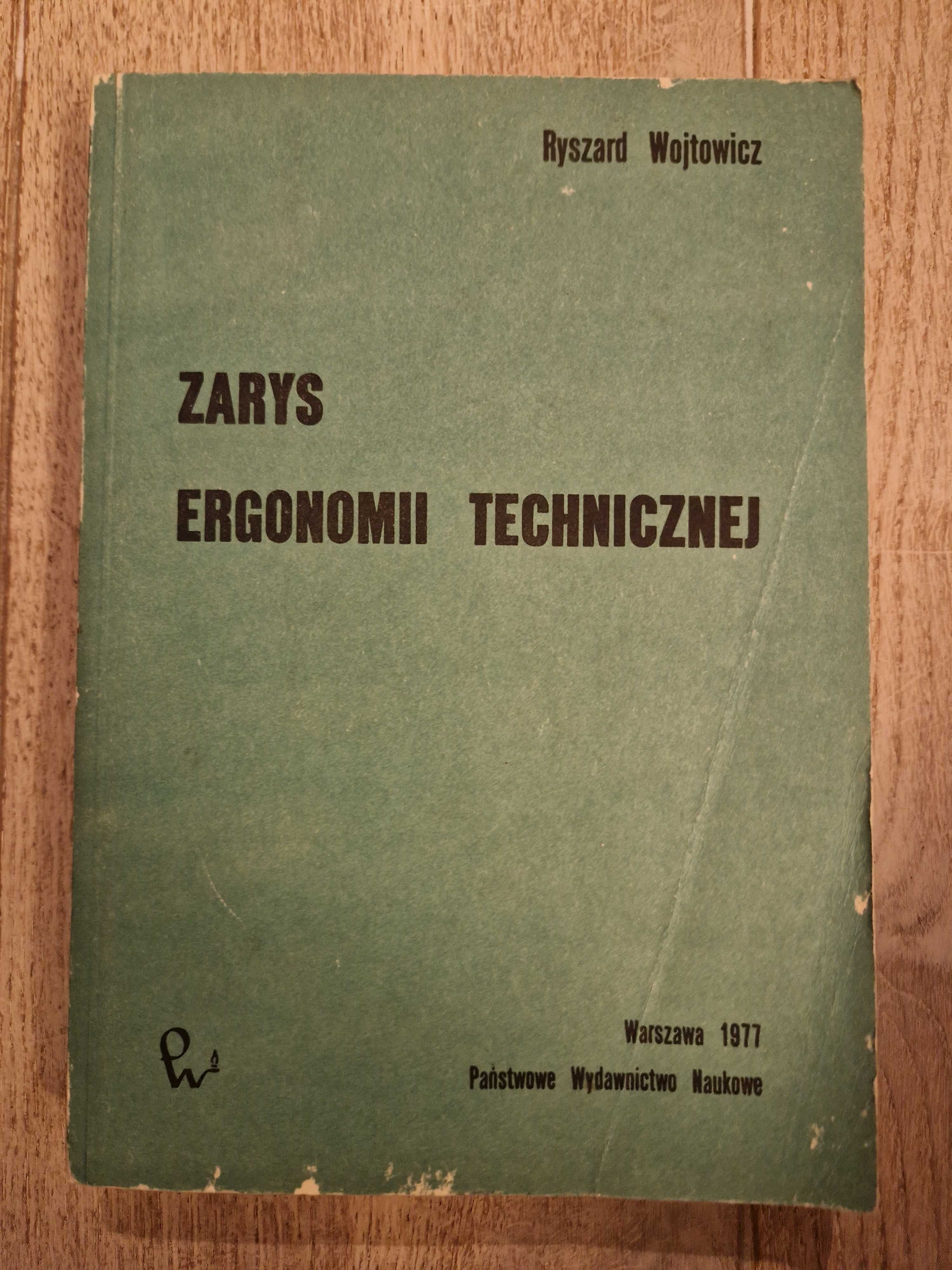 Zarys ergonomii technicznej, R. Wojtowicz