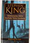 Stephen King. Dziewczyna, która kochała Toma Gordona. Kolekcja Mistrza