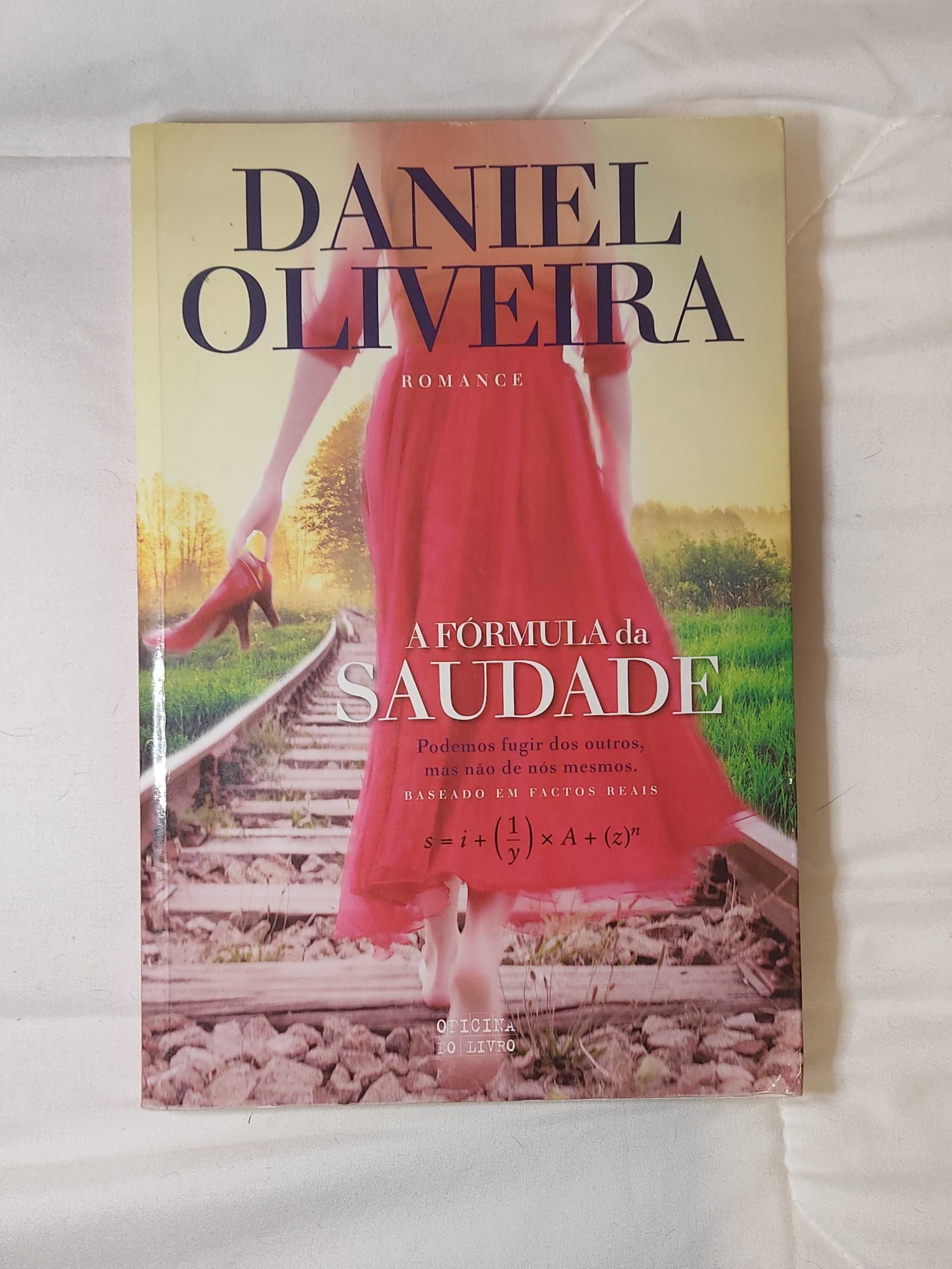 Livro A Fórmula da Saudade - de Daniel Oliveira