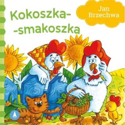 Kokoszka - smakoszka - Jan Brzechwa