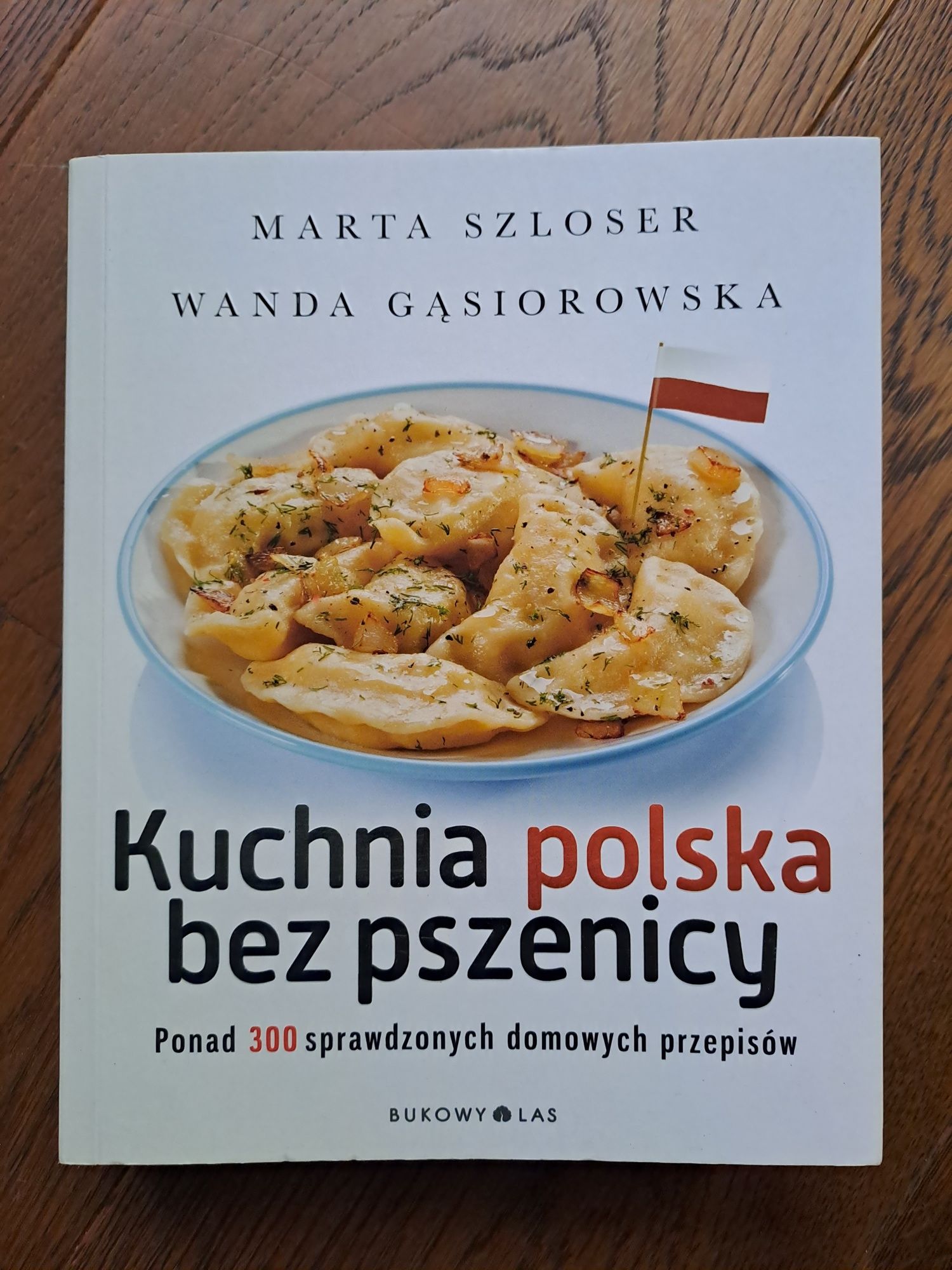 Kuchnia polska bez pszenicy Szloser