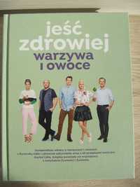 Jeść zdrowiej. Warzywa i owoce. Kompendium wiedzy, nowa Mokotów