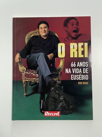 Livro O Rei - 66 Anos na Vida de Eusébio - 2008 - jornal Record