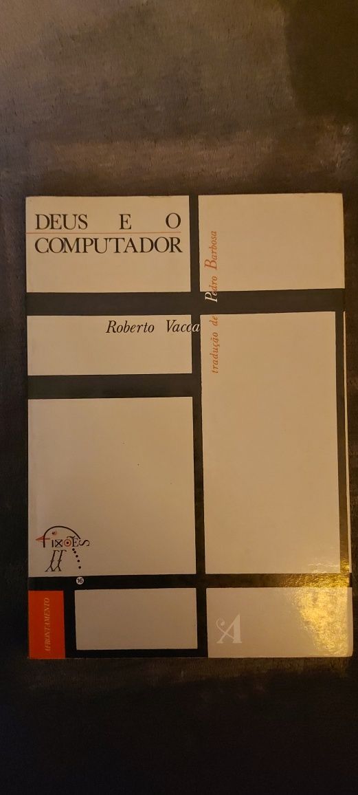 Livro "Deus e o computador" Roberto Vacca