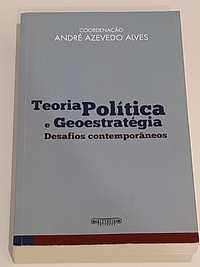 Política - Teoria Política e Geostratégia - Desafios Contemporâneos