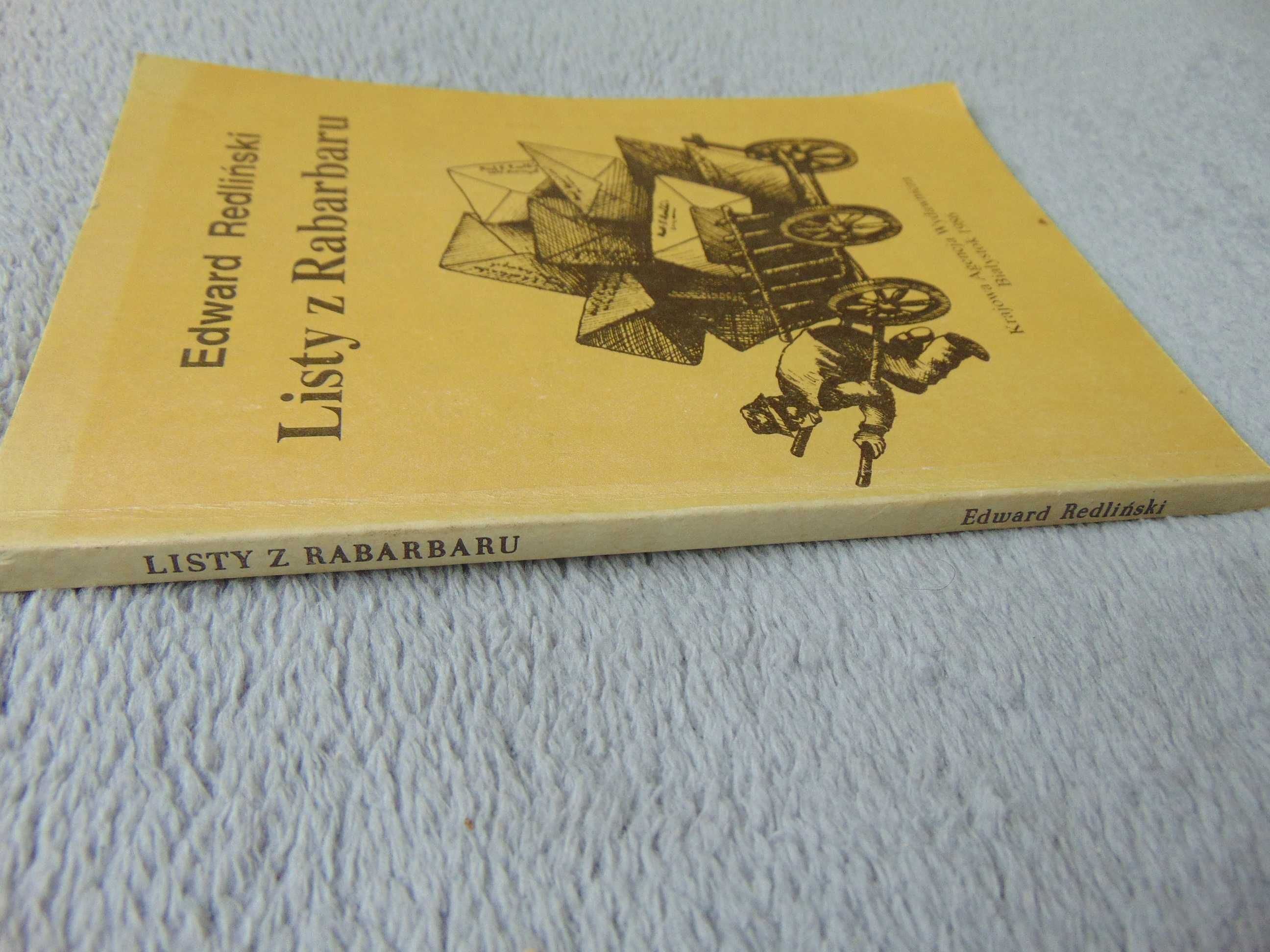 Listy z Rabarbaru - Edward Redliński