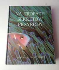 Książka " Na tropach sekretów przyrody" Reader's Digest