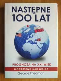 Następne 100 lat - George Friedman