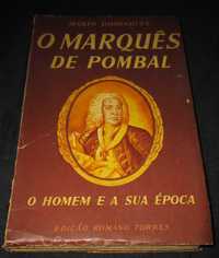 Livro O Marquês de Pombal Mário Domingues 1ª edição 1955