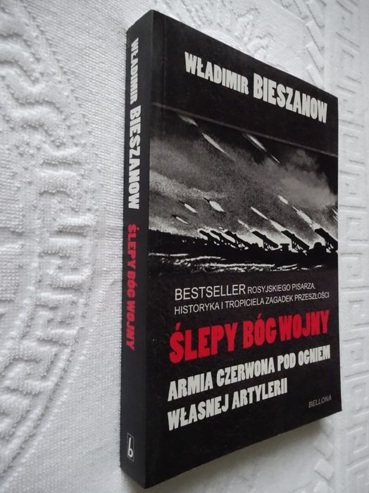 Ślepy Bóg wojny-Bieszanow Armia Czerwona pod ogniem własnej artylerii