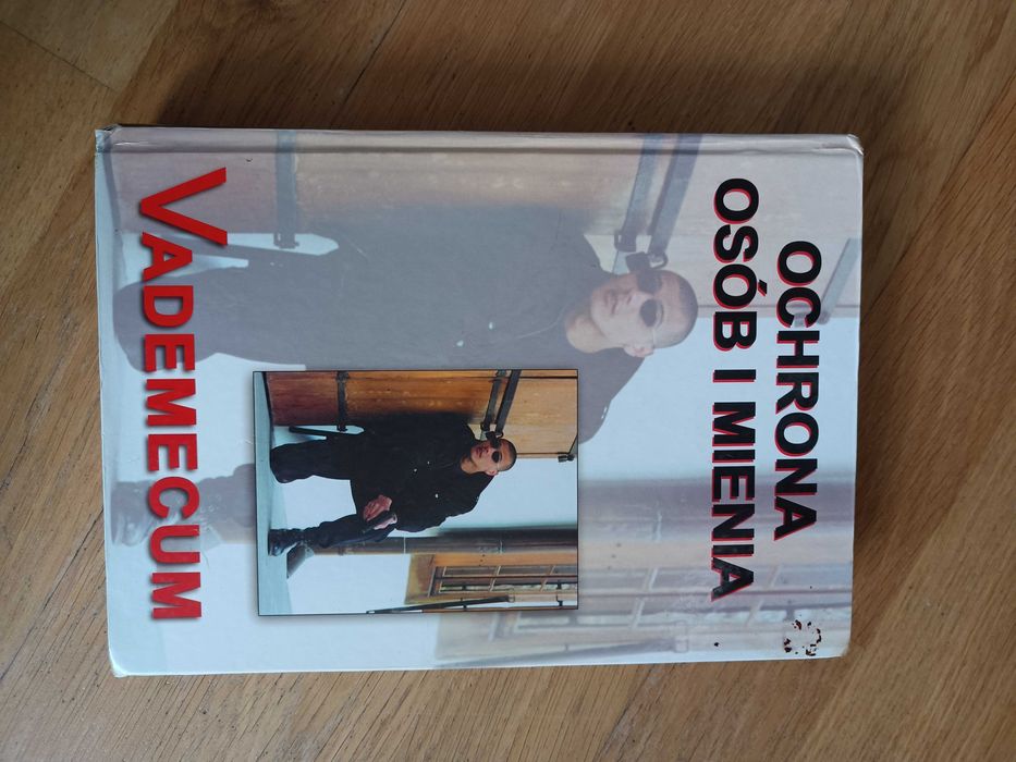 Ochrona osób i mienia Vademecum