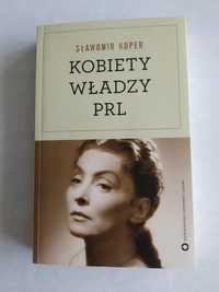 Książka " Kobiety Wladzy PRL ", rok wydania 2012