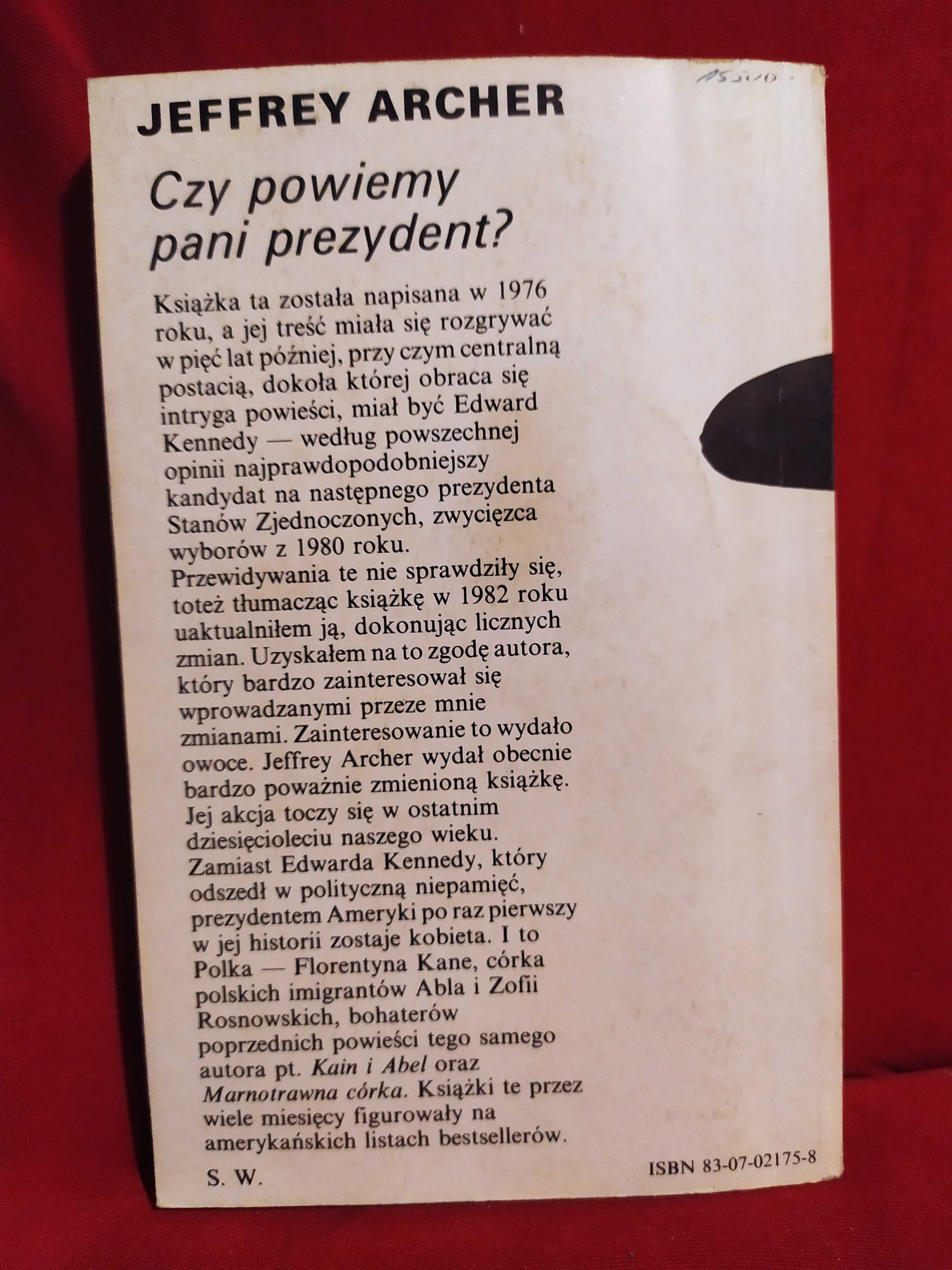 Czy powiemy pani prezydent? - Jeffrey Archer