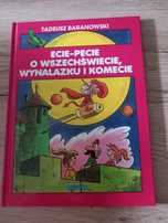 Ecie- Pecie o wszechświecie, wynalazku i komecie. T.Baranowski